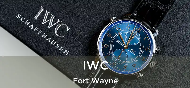  IWC Fort Wayne